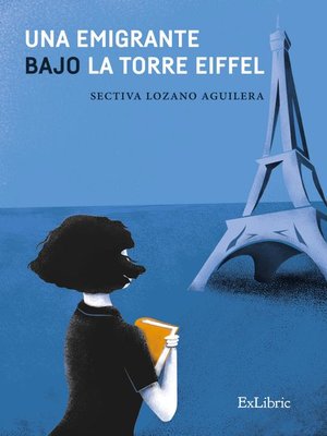 cover image of Una emigrante bajo la Torre Eiffel